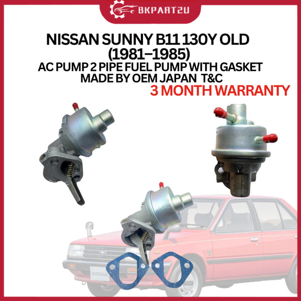 NISSAN SUNNY B11 130Y OLD  (1981–1985) AC PUMP 2 PIPE FUEL PUMP WITH GASKET MADE BY OEM JAPAN 3 MONTH WARRANTY T&C
