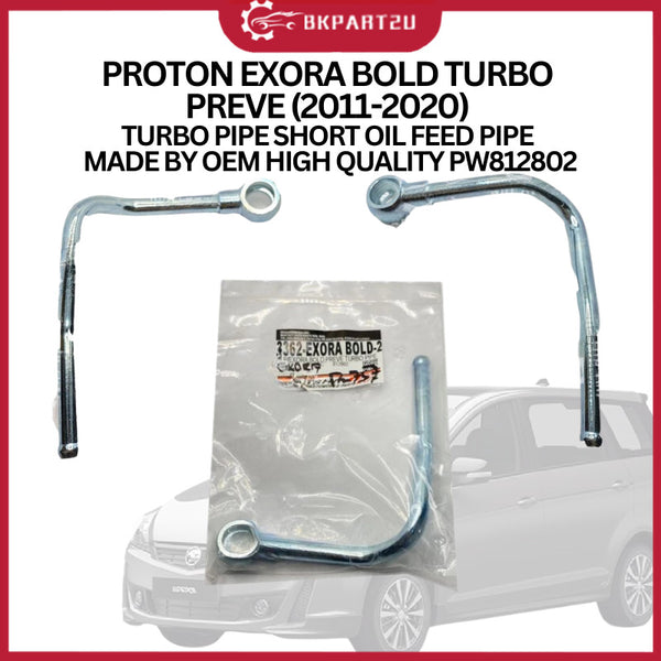 PROTON EXORA BOLD TURBO PREVE (2011-2020) TURBO SHORT OIL FEED PIPE MADE BY OEM PW812802