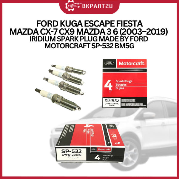 FORD KUGA ESCAPE FIESTA MAZDA CX-7 CX9 MAZDA 3 6(2003–2019) IRIDIUM SPARK PLUG MADE BY FORD MOTORCRAFT SP-532 BM5G-12405