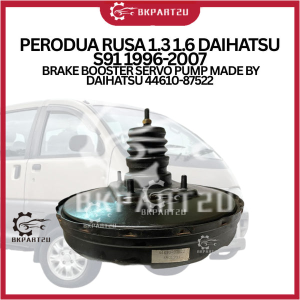 PERODUA RUSA 1.3 1.6 DAIHATSU S91 1996-2007 BRAKE BOOSTER SERVO PUMP MADE BY DAIHATSU 44610-87522