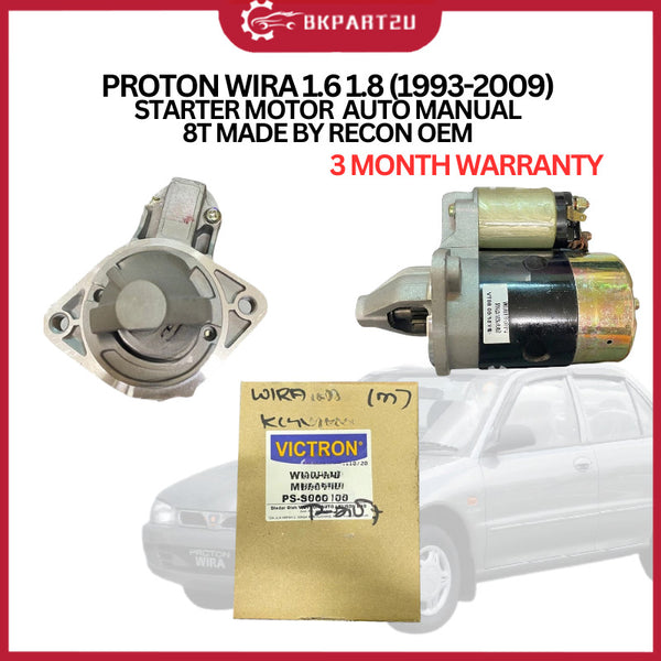 PROTON WIRA 1.6 1.8 (1993-2009) STARTER MOTOR  AUTO MANUAL 8T MADE BY RECON OEM 3 MONTH WARRANTY