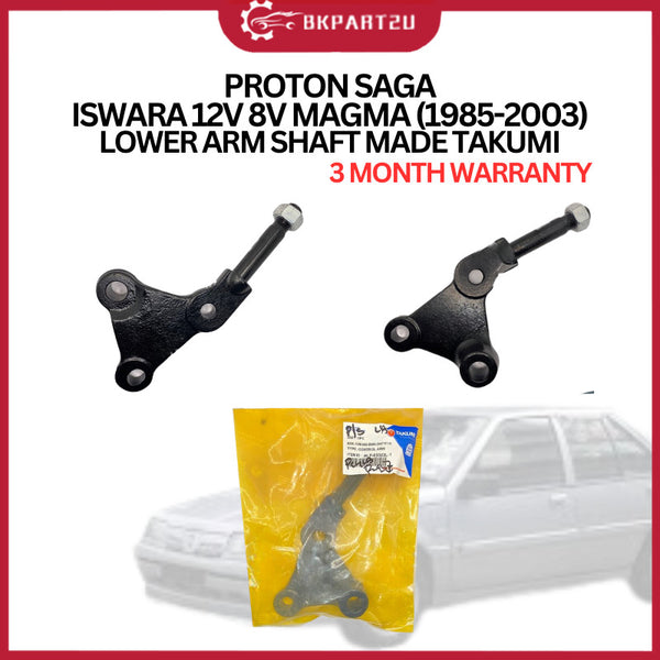 PROTON SAGA ISWARA 12V 8V MAGMA (1985-2003) LOWER ARM SHAFT MADE TAKUMI 3 MONTH WARRANTY