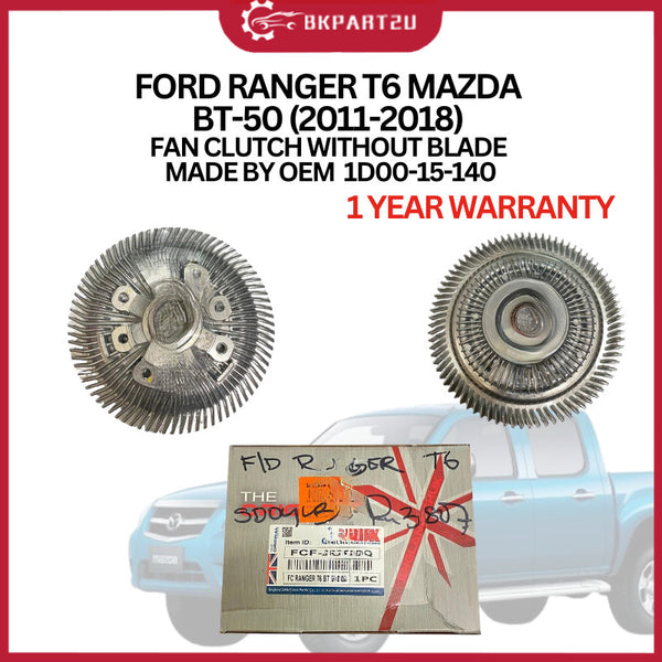 FORD RANGER T6 MAZDA BT-50 (2011-2018) FAN CLUTCH WITHOUT BLADE MADE BY OEM 1 YEAR WARRANTY 1D00-15-140