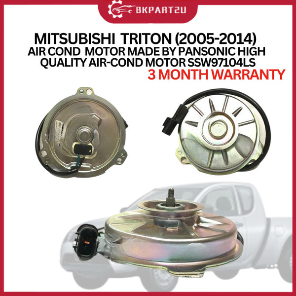 MITSUBISHI  TRITON (2005-2014)  AIR COND  MOTOR MADE BY PANSONIC HIGH QUALITY AIR-COND MOTOR 3 MONTH WARRANTY SSW97104LS