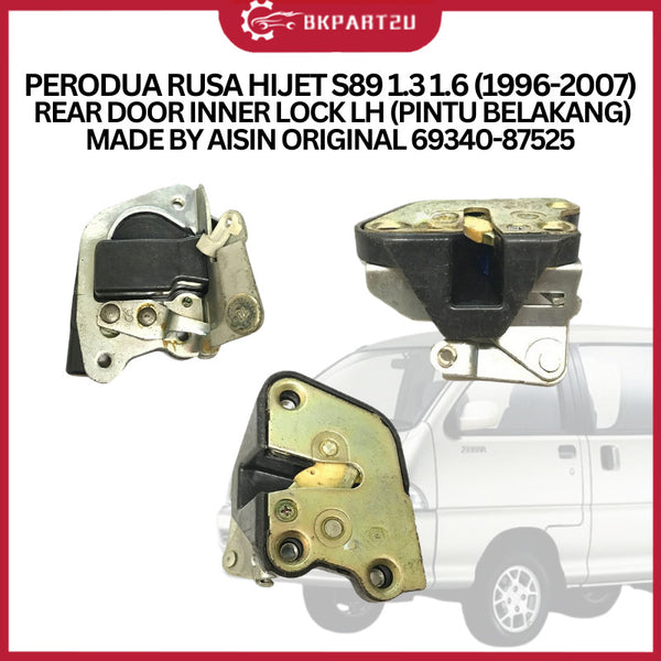 PERODUA RUSA HIJET S89 1.3 1.6 1996-2007 REAR INNER LOCK LEFT PINTU BELAKANG AISIN ORI 69340-87525