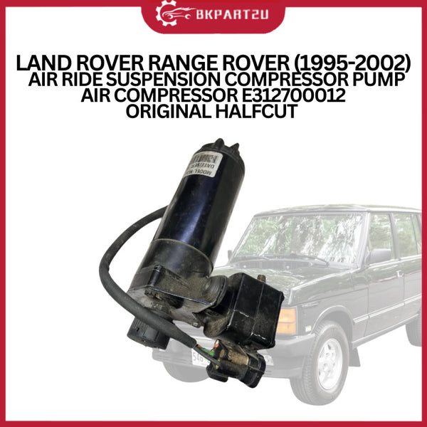 LAND ROVER RANGE ROVER (1995-2002) AIR RIDE SUSPENSION COMPRESSOR PUMP AIR COMPRESSOR E312700012 ORIGINAL HALFCUT
