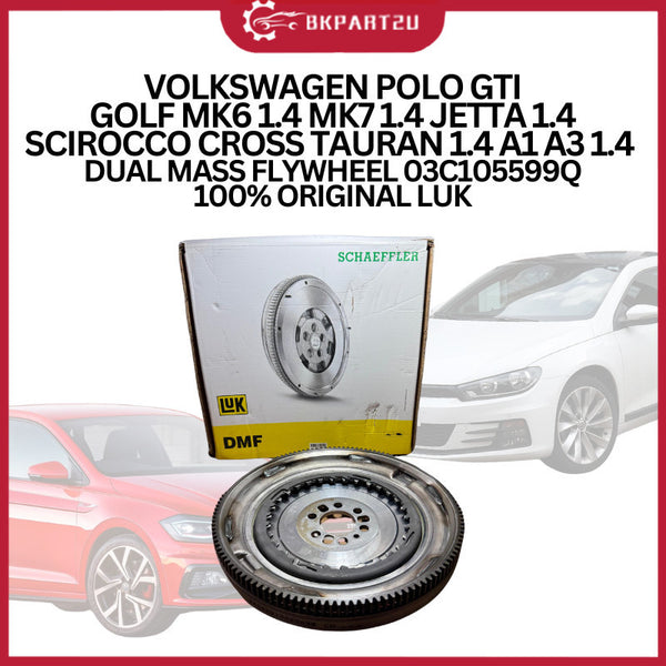 VOLKSWAGEN POLO GTI GOLF MK6 MK7 JETTA SCIROCCO CROSS TAURAN A1 A3 1.4 DUAL MASS FLYWHEEL 03C105599Q 100% ORIGINAL LUK
