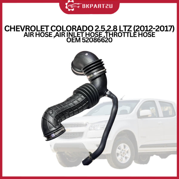 CHEVROLET COLORADO 2.5,2.8 LTZ (2012-2017) AIR HOSE ,AIR INLET HOSE ,THROTTLE HOSE OEM 52086620