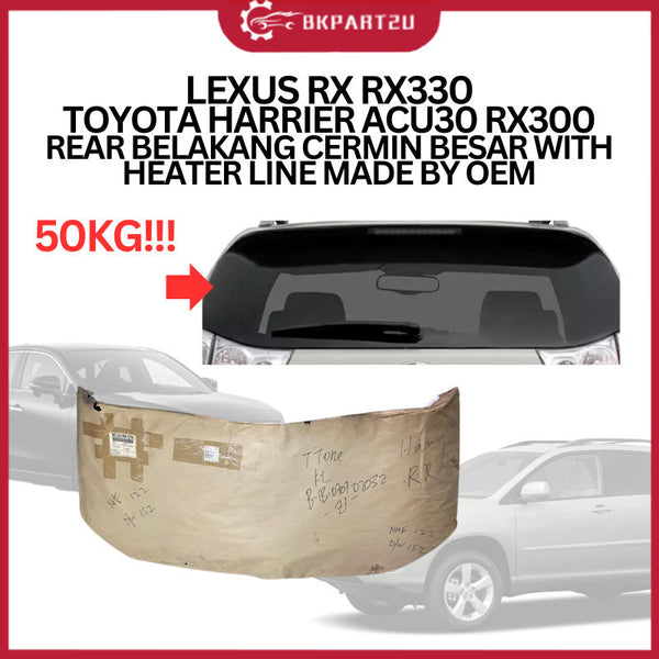 LEXUS RX RX330 TOYOTA HARRIER ACU30 RX300 REAR BELAKANG CERMIN BESAR WITH HEATER LINE MADE BY OEM