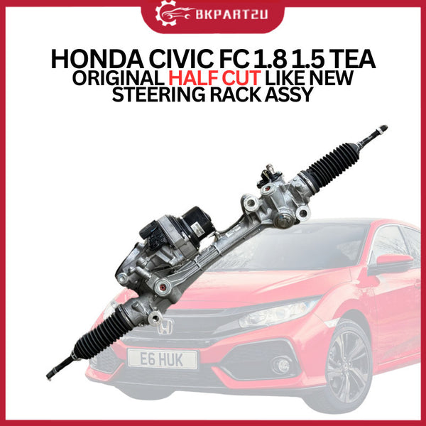 HONDA CIVIC FC 1.8 1.5 TEA ORIGINAL HALF CUT LIKE NEW STEERING RACK ASSY