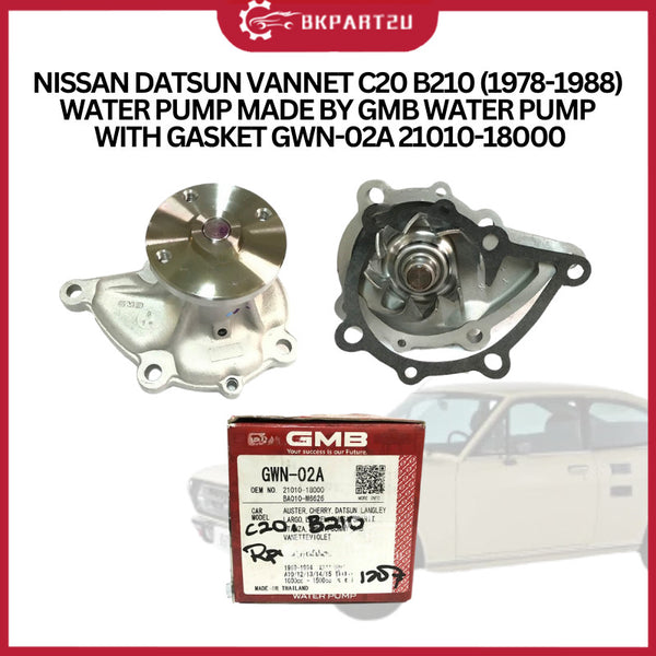 NISSAN DATSUN VANNET C20 B210 (1978-1988) WATER PUMP MADE BY GMB WATER PUMP WITH GASKET GWN-02A 21010-18000