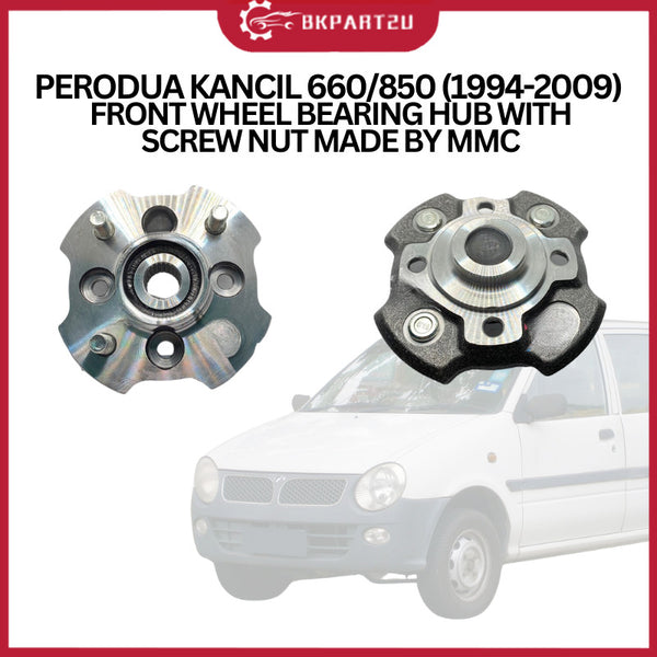 PERODUA KANCIL 660/850 (1994-2009) FRONT WHEEL BEARING HUB WITH SCREW NUT MADE BY MMC