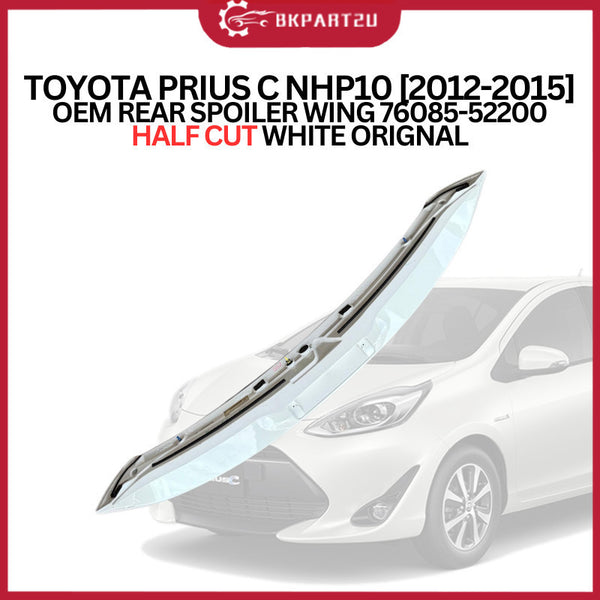 TOYOTA PRIUS C NHP10 [2012-2015] OEM REAR SPOILER WING 76085-52200 HALF CUT WHITE ORIGNAL