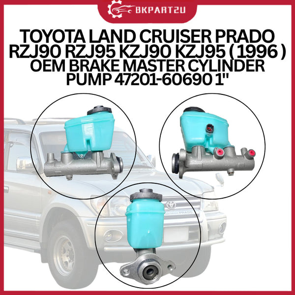 TOYOTA LAND CRUISER PRADO RZJ90 RZJ95 KZJ90 KZJ95 (1996 ) OEM HIGH QUALITY BRAKE MASTER CYLINDER PUMP 47201-60690 1"