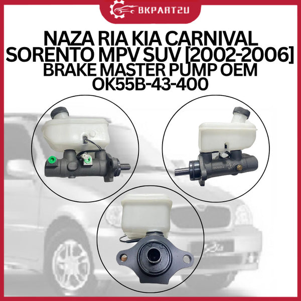 NAZA RIA KIA CARNIVAL SORENTO MPV SUV 2002-2006 BRAKE MASTER PUMP OEM 3 MONTH WARRANTY OK55B-43-400