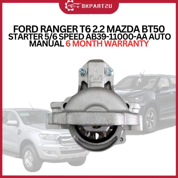 FORD RANGER T6 2.2 MAZDA BT50 STARTER 5/6 SPEED AB39-11000-AA AUTO MANUAL 6 MONTH WARRANTY