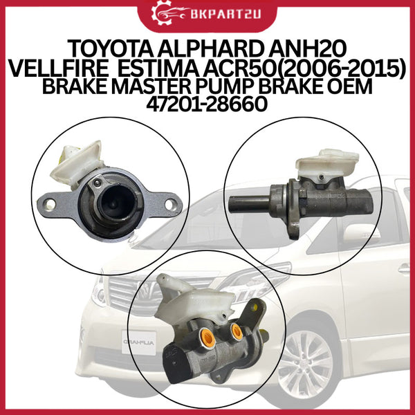 TOYOTA ESTIMA ACR 50 VELLFIRE ALPHARD ANH20 (2006-2015) BRAKE MASTER PUMP BRAKE OEM 3 MONTH WARRANTY 47201-28660