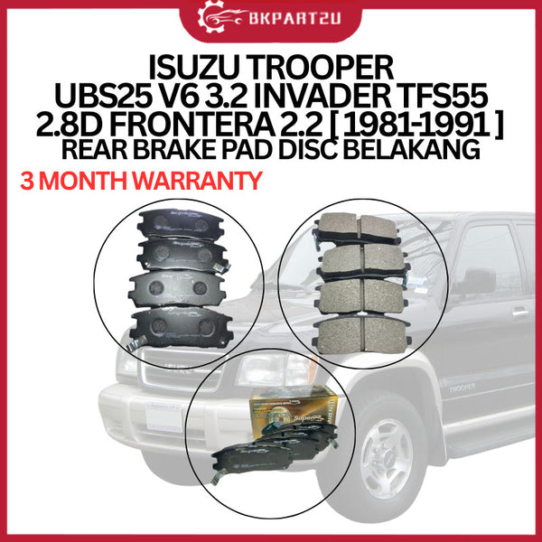 ISUZU TROOPER UBS25 V6 3.2 INVADER TFS55 2.8D FRONTERA 2.2 1981-1991 REAR BRAKE PAD DISC BELAKANG
