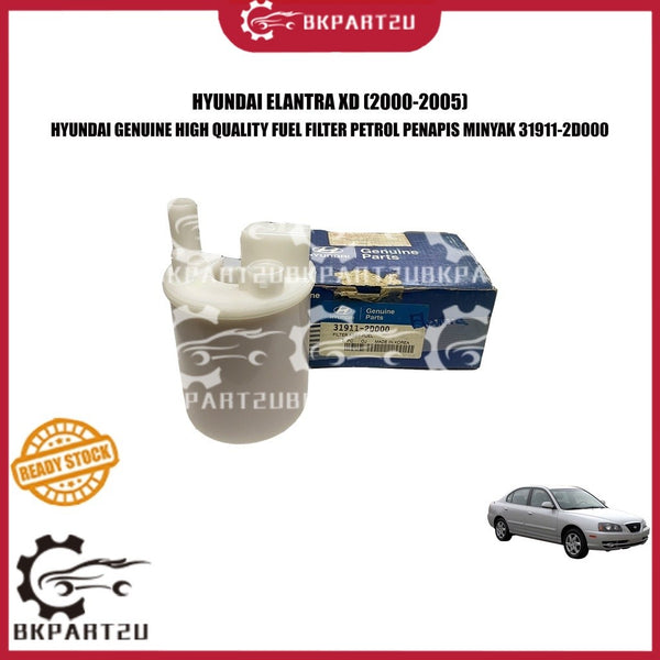HYUNDAI ELANTRA XD (2000-2005) FUEL FILTER PETROL PENAPIS MINYAK MADE BY HYUNDAI GENUINE 31911-2D000
