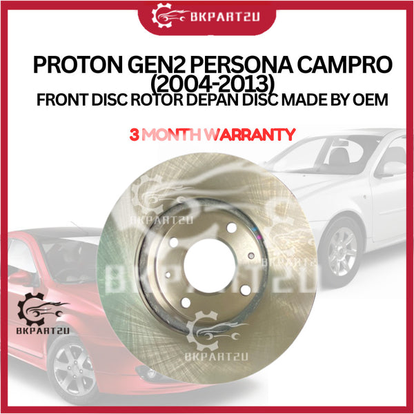 PROTON GEN2 PERSONA CAMPRO (2004-2013) FRONT DISC ROTOR DEPAN DISC MADE BY OEM 3 MONTH WARRANTY