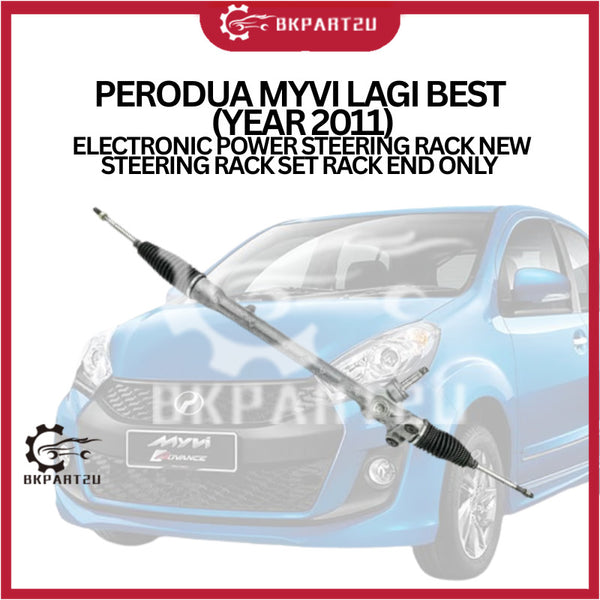 PERODUA MYVI LAGI BEST (YEAR 2011) ELECTRONIC POWER STEERING RACK NEW STEERING RACK SET RACK END ONLY
