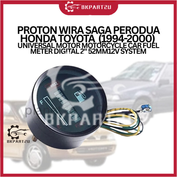 PROTON WIRA SAGA PERODUA HONDA TOYOTA  (1994-2000) UNIVERSAL MOTOR MOTORCYCLE CAR FUEL METER DIGITAL 2" 52MM12V SYSTEM
