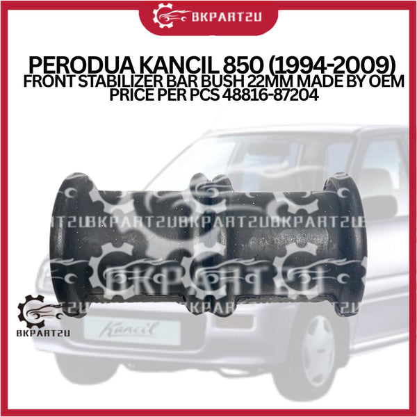 PERODUA KANCIL 850 (1994-2009) FRONT STABILIZER BAR BUSH 22MM MADE BY OEM PRICE PER PCS 48816-87204
