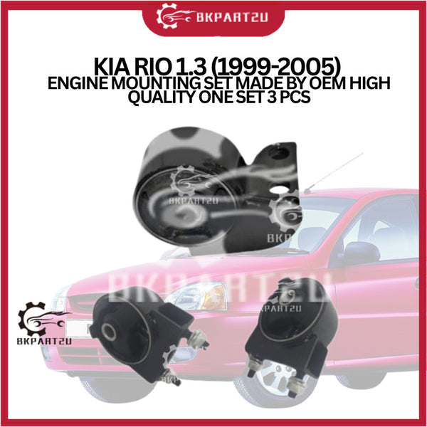 KIA RIO 1.3 (1999-2005) ENGINE MOUNTING SET MADE BY OEM HIGH QUALITY ONE SET 3 PCS