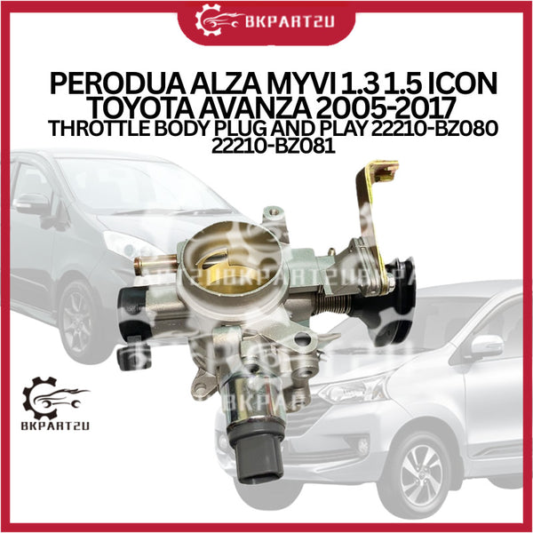 PERODUA ALZA MYVI 1.3 1.5 ICON TOYOTA AVANZA 2005-2017 THROTTLE BODY PLUG AND PLAY 22210-BZ080 22210-BZ081