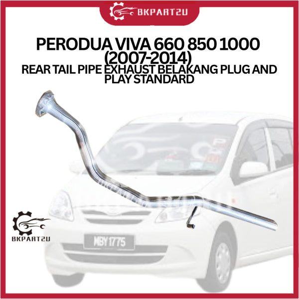 PERODUA VIVA 660 850 1000 (2007-2014) REAR TAIL PIPE EXHAUST BELAKANG PLUG AND PLAY STANDARD
