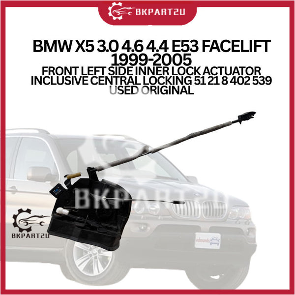 BMW X5 3.0 4.6 4.4 E53 FACELIFT 1999-2005 FRONT LEFT SIDE INNER LOCK ACTUATOR INCLUSIVE CENTRAL 51 21 8 402 539 ORIGINAL