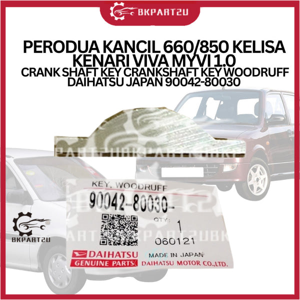 PERODUA KANCIL 660/850 KELISA KENARI VIVA MYVI 1.0 CRANK SHAFT KEY CRANKSHAFT KEY WOODRUFF DAIHATSU JAPAN 90042-80030