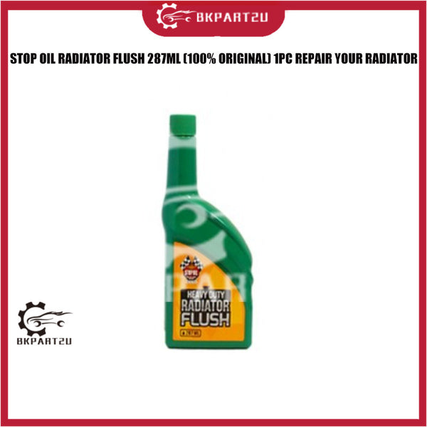 STOP OIL RADIATOR FLUSH 287ML (100% ORIGINAL) 1PC REPAIR YOUR RADIATOR
