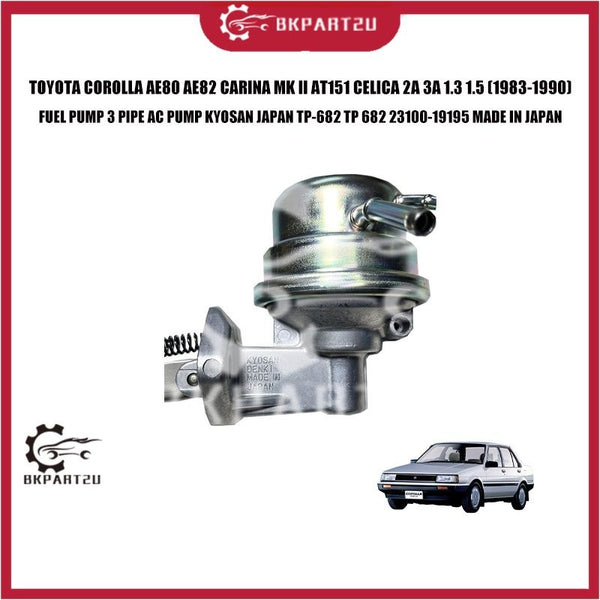 TOYOTA COROLLA AE80 AE82 CARINA MK II AT151 CELICA 2A 3A 1.3 1.5 FUEL PUMP 3 PIPE AC PUMP KYOSAN JAPAN TP-682