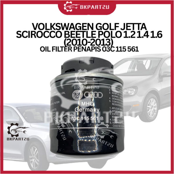 Volkswagen Golf Jetta Scirocco Beetle Polo 1.2 1.4 1.6 (2010-2013) Oil Filter Penapis 03C 115 561