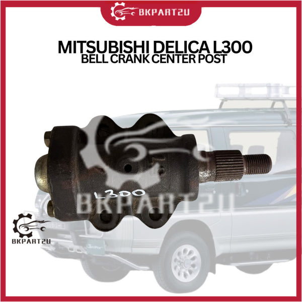 MITSUBISHI DELICA L300 BELL CRANK CENTER POST