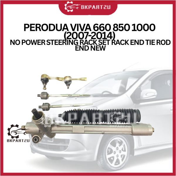 PERODUA VIVA 660 850 1000 (2007-2014) NO POWER STEERING RACK SET RACK END TIE ROD END NEW