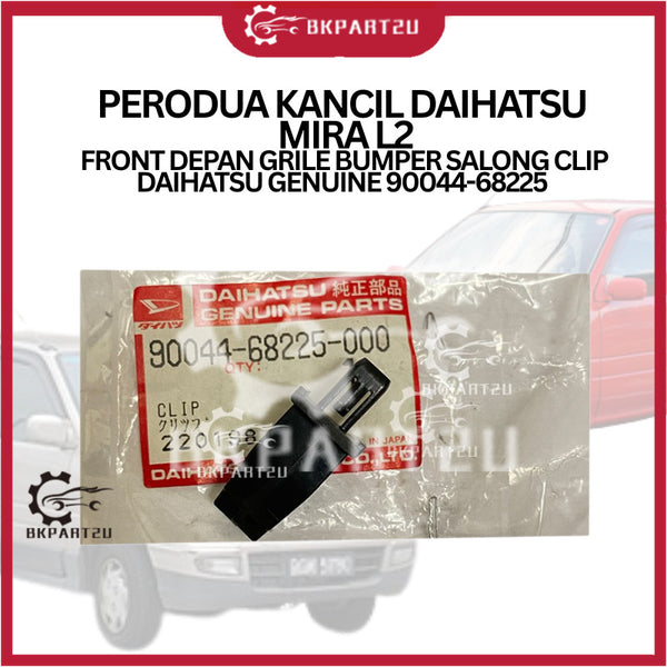PERODUA KANCIL DAIHATSU MIRA L2 FRONT DEPAN GRILE BUMPER SALONG CLIP DAIHATSU GENUINE 90044-68225