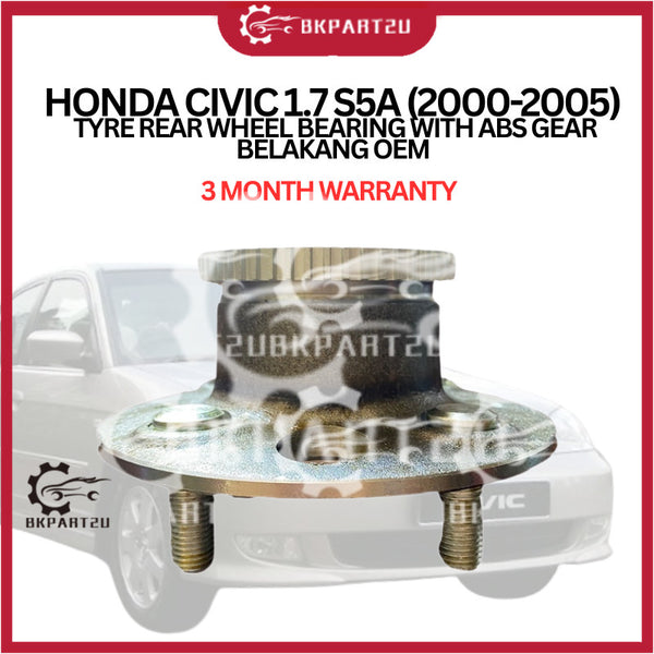 HONDA CIVIC 1.7 S5A (2000-2005) TYRE REAR WHEEL BEARING WITH ABS GEAR BELAKANG OEM 3 MONTH WARRANTY