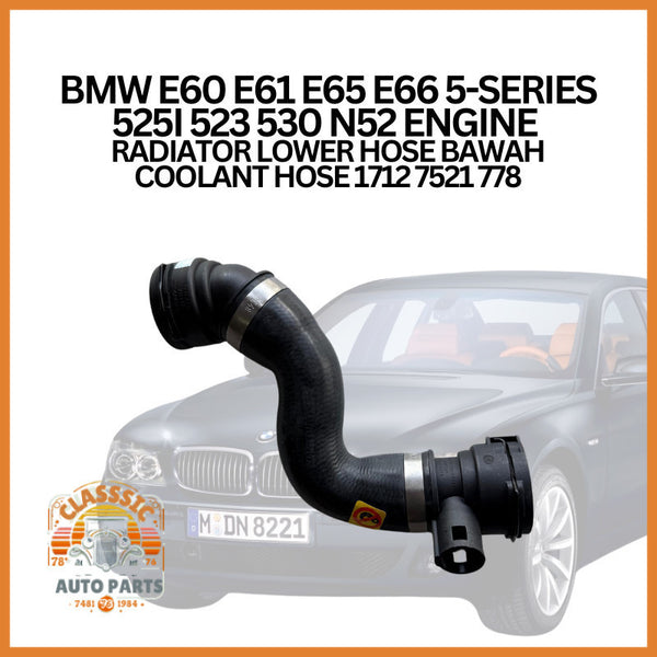 BMW E60 E61 E65 E66 5-SERIES 525I 523 530 N52 ENGINE  RADIATOR LOWER HOSE BAWAH COOLANT HOSE 1712 7521 778