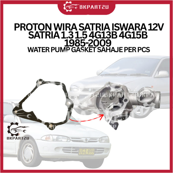 PROTON WIRA SATRIA ISWARA 12V SATRIA 1.3 1.5 4G13B 4G15B 1985-2009 WATER PUMP GASKET SAHAJE PER PCS
