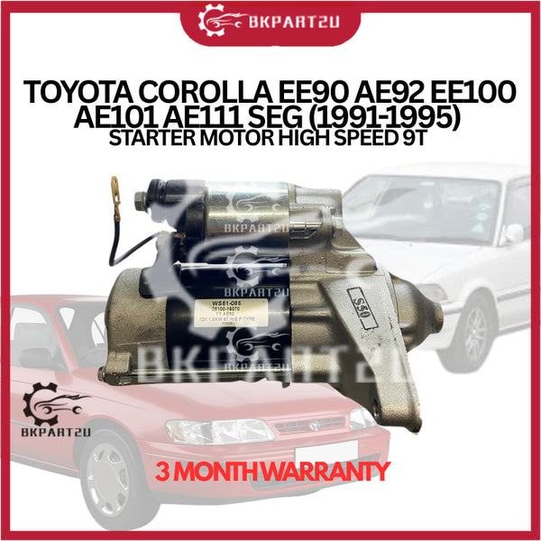 TOYOTA COROLLA EE90 AE92 EE100 AE101 AE111 SEG (1991-1995) STARTER MOTOR HIGH SPEED 9T 3 MONTH WARRANTY